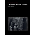 I Walked With a Zombie