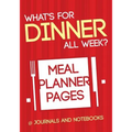 What's for Dinner All Week? Meal Planner Pages