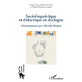 Sociolinguistique et didactique en dialogue: Cheminements avec Marielle Rispail