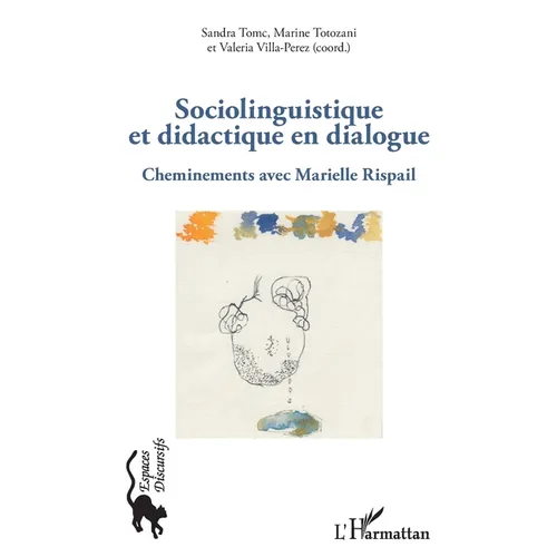 Sociolinguistique et didactique en dialogue: Cheminements avec Marielle Rispail