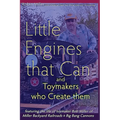 Little Engines that Can and Toymakers who Create them