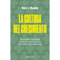Cultura del Crecimiento, La