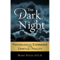 The Dark Night: Psychological Experience and Spiritual Reality