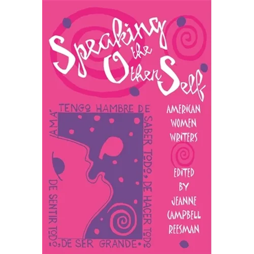 Speaking the Other Self: American Women Writers