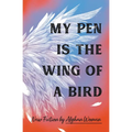 My Pen Is the Wing of a Bird: New Fiction by Afghan Women