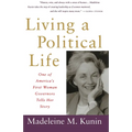 Living a Political Life: One of America's First Woman Governors Tells Her Story