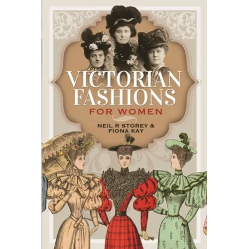 Victorian Fashions for Women
