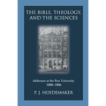The Bible, Theology, and the Sciences: Addresses at the Free University 1880-1886