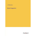 Mental Suggestion