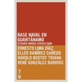 Base naval en Guant namo: Estados Unidos versus Cuba