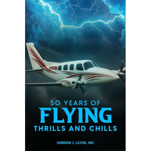 50 Years of Flying Thrills and Chills