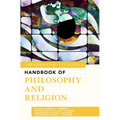 The Rowman & Littlefield Handbook of Philosophy and Religion