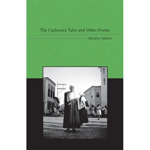 Cachoeira Tales and Other Poems: An Anthology of Revisionist Writings