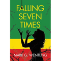 Falling Seven Times