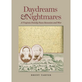 Daydreams and Nightmares: A Virginia Family Faces Secession and War