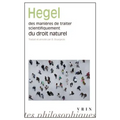 Des Manieres de Traiter Scientifiquement Du Droit Naturel; de Sa Place Dans La Philosophie Pratique Et de Son Rapport Aux Sciences Positives Du Droit