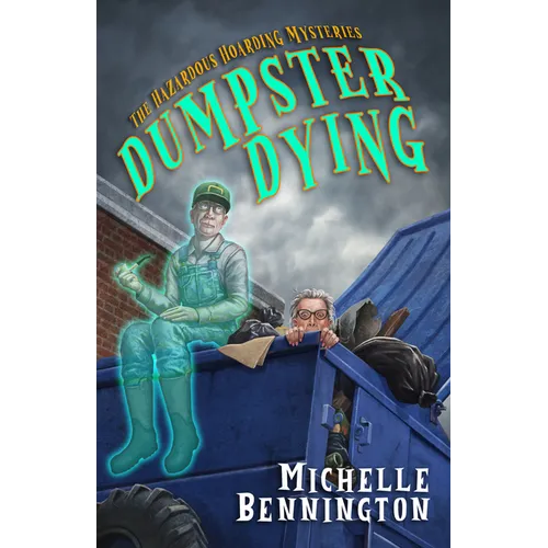 Dumpster Dying