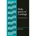 Dido, Queen of Carthage: By Christopher Marlowe
