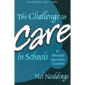 The Challenge to Care in Schools