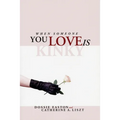 When Someone You Love is Kinky