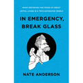 In Emergency, Break Glass: What Nietzsche Can Teach Us about Joyful Living in a Tech-Saturated World