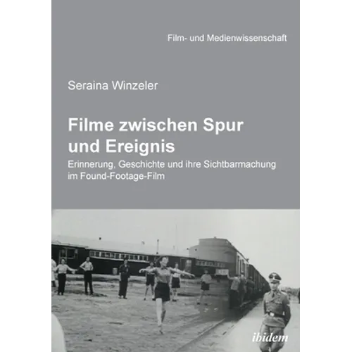 Filme zwischen Spur und Ereignis