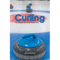 Curling for Beginners and Improvers