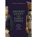 Ancient Egypt and Early China: State, Society, and Culture