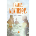 Éramos Mentirosos/ We Were Liars