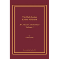 The Babylonian Esther Midrash: A Critical Commentary, Volume 1