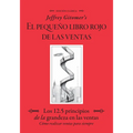 Jeffrey Gitomer's El Pegueño Libro Rojo de Las Ventas (Jeffrey Gitomer's Little Red Book of Selling): Los 12.5 Principios de la Grandeza En Las Ventas