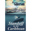 Standoff in the Caribbean