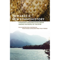 Towards a New Ethnohistory: Community-Engaged Scholarship Among the People of the River