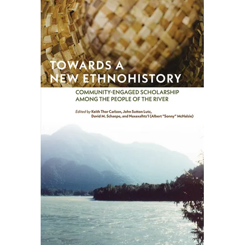 Towards a New Ethnohistory: Community-Engaged Scholarship Among the People of the River