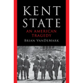 Kent State: An American Tragedy