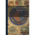 Diccionario Filosofico; Volume 3