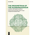 The Prosimetrum of the Íslendingasögur: Aesthetic and Narrative Effects