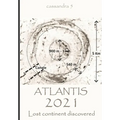 Atlantis 2021 - Lost continent discovered