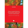 Nature-inspired Methods for Stochastic, Robust and Dynamic Optimization