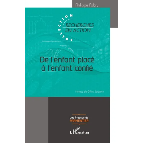 De l'enfant placé à l'enfant confié