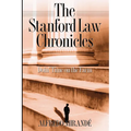 The Stanford Law Chronicles: Doin' Time on the Farm