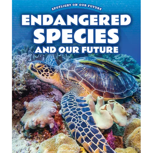 Endangered Species and Our Future