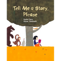 Tell Me a Story, Please