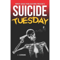 Suicide Tuesday