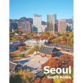 Seoul South Korea: Coffee Table Photography Travel Picture Book Album Of A City And Country In East Asia Large Size Photos Cover