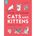 How to Draw Cats and Kittens: A Complete Guide for Beginners