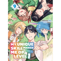 My Unique Skill Makes Me Op Even at Level 1 Vol 9 (Light Novel)