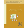 Collaboration Support for the Distributed Development of Ontologies