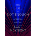The Bible Is Not Enough: Imagination and Making Peace in the Modern World