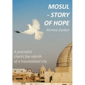 Mosul - Story of Hope